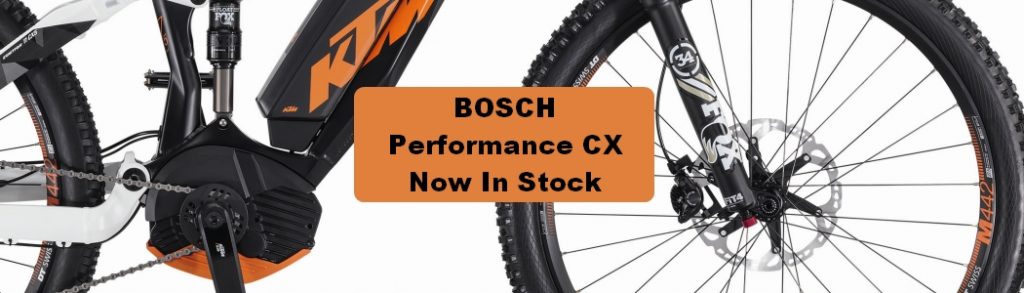 Bosch Performance CX Now in Stock